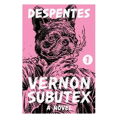 "Vernon Subutex 1" - "" ("Despentes Virginie")(Paperback)