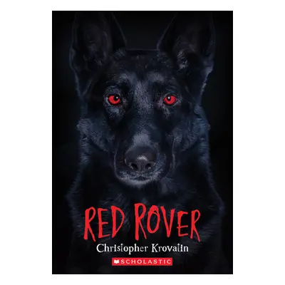 "Red Rover" - "" ("Krovatin Christopher")(Paperback)