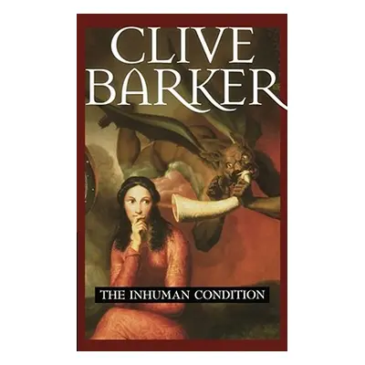 "The Inhuman Condition" - "" ("Barker Clive")(Paperback)