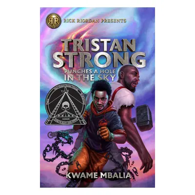 "Tristan Strong Punches a Hole in the Sky" - "" ("Mbalia Kwame")(Paperback)