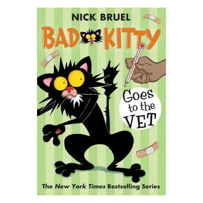 "Bad Kitty Goes to the Vet" - "" ("Bruel Nick")(Paperback)