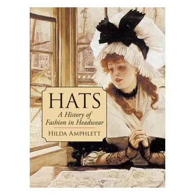 "Hats" - "" ("Amphlett Hilda")(Paperback)