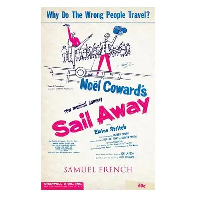 "Sail Away" - "" ("Coward Noel")(Paperback)