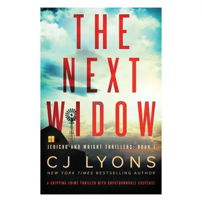 "The Next Widow: A gripping crime thriller with unputdownable suspense" - "" ("Lyons Cj")(Paperb