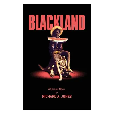 "Blackland" - "" ("Jones Richard a.")(Paperback)