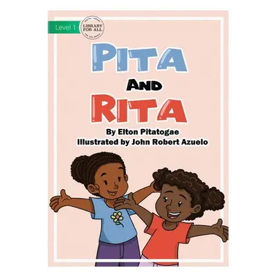 "Pita And Rita" - "" ("Pitatogae Elton")(Paperback)