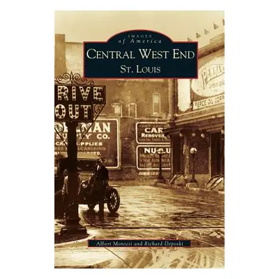 "Central West End, St. Louis" - "" ("Montesi Albert J.")(Pevná vazba)