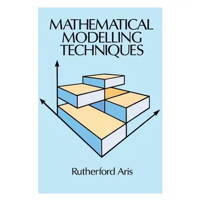 "Mathematical Modelling Techniques" - "" ("Aris Rutherford")(Paperback)