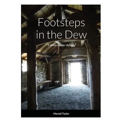 "Footsteps in the Dew" - "" ("Taylor Marsali")(Paperback)