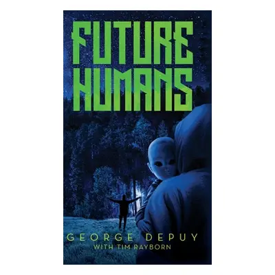 "Future Humans" - "" ("Depuy George")(Pevná vazba)