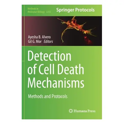 "Detection of Cell Death Mechanisms" - "Methods and Protocols" ("")(Paperback / softback)