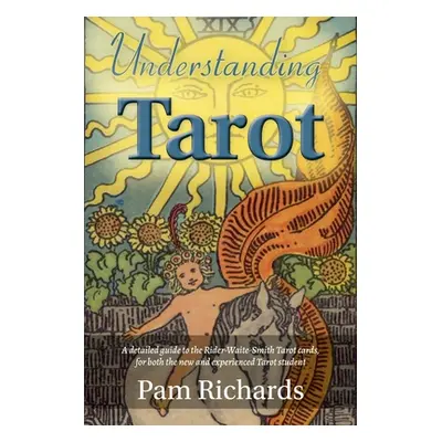 "Understanding Tarot" - "" ("Richards Pam")(Paperback)