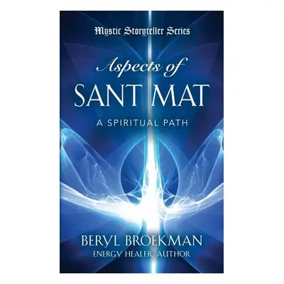 "Aspects of Sant Mat" - "" ("Broekman Beryl")(Paperback)