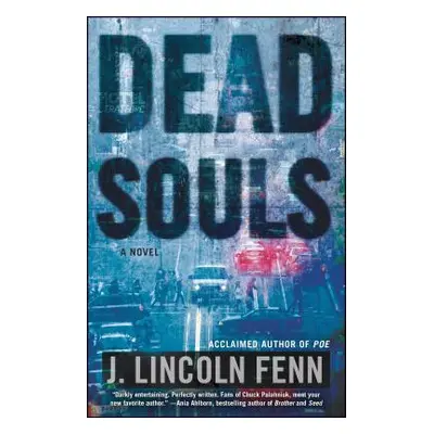 "Dead Souls" - "" ("Fenn J. Lincoln")(Paperback)