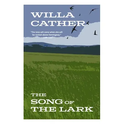 "The Song of the Lark (Warbler Classics Annotated Edition)" - "" ("Cather Willa")(Paperback)