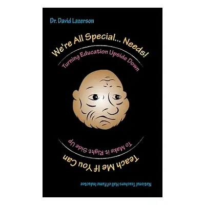 "Teach me if you can!: We're all special... needs!" - "" ("Lazerson David")(Paperback)