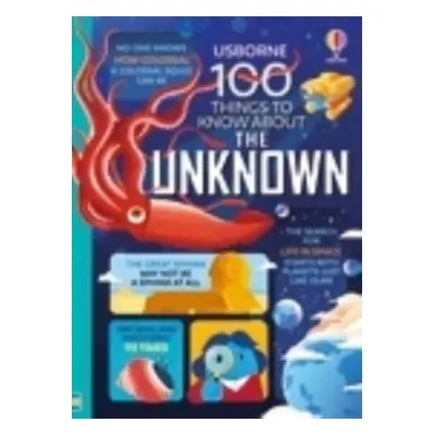 "100 Things to Know About the Unknown" - "" ("Martin Jerome")(Pevná vazba)