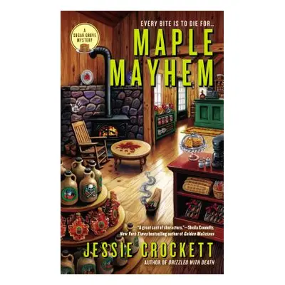 "Maple Mayhem" - "" ("Crockett Jessie")(Paperback / softback)