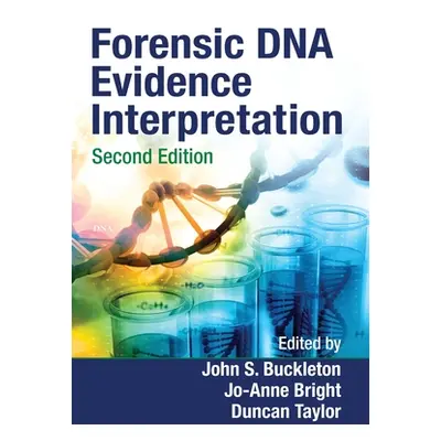 "Forensic DNA Evidence Interpretation" - "" ("Buckleton John S.")(Paperback)