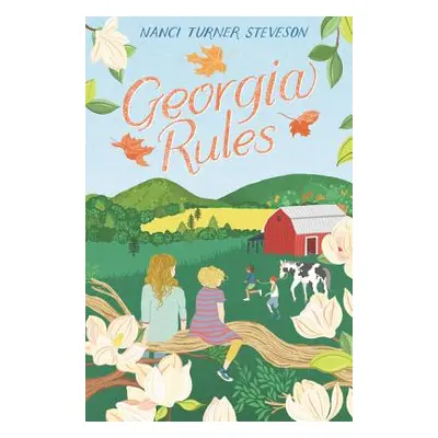 "Georgia Rules" - "" ("Steveson Nanci Turner")(Pevná vazba)