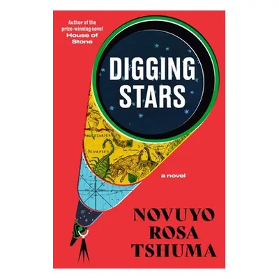 "Digging Stars" - "" ("Tshuma Novuyo Rosa")(Pevná vazba)