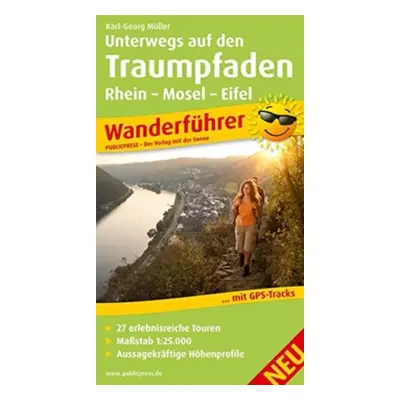 "On the way on the dream paths, Rhine - Moselle - Eifel, hiking guide" - "" ("")(Sheet map, fold