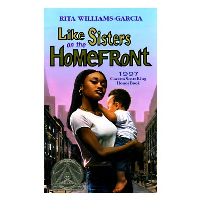 "Like Sisters on the Homefront" - "" ("Williams-Garcia Rita")(Paperback)