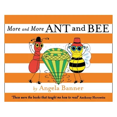 "More and More Ant and Bee (Ant and Bee)" - "" ("Banner Angela")(Pevná vazba)