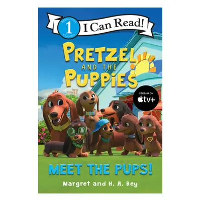 "Pretzel and the Puppies: Meet the Pups!" - "" ("Rey Margret")(Paperback)