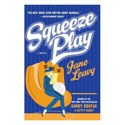 "Squeeze Play" - "" ("Leavy Jane")(Paperback)