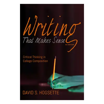 "Writing That Makes Sense, 2nd Edition" - "" ("Hogsette David S.")(Paperback)