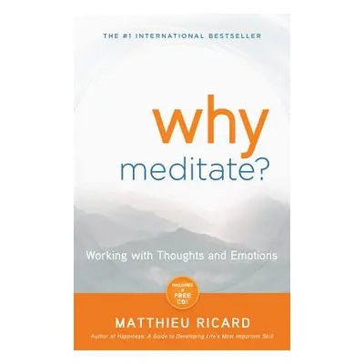 "Why Meditate?" - "" ("Ricard Matthieu")(Paperback)