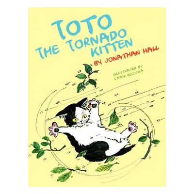 "Toto the Tornado Kitten" - "" ("Hall Jonathan")(Pevná vazba)