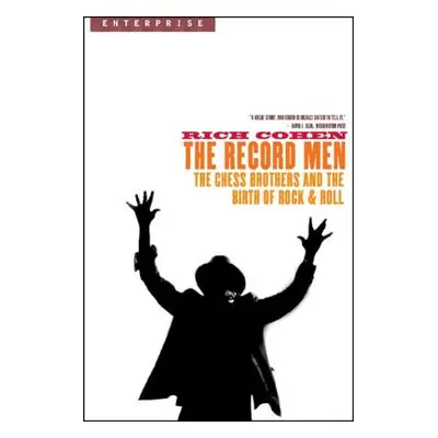 "Record Men: The Chess Brothers and the Birth of Rock & Roll" - "" ("Cohen Rich")(Paperback)