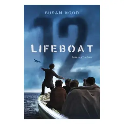 "Lifeboat 12" - "" ("Hood Susan")(Paperback)