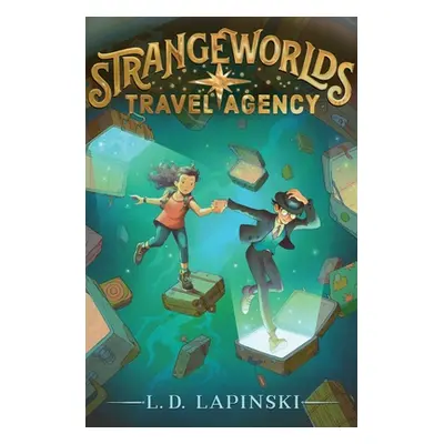 "Strangeworlds Travel Agency" - "" ("Lapinski L. D.")(Pevná vazba)