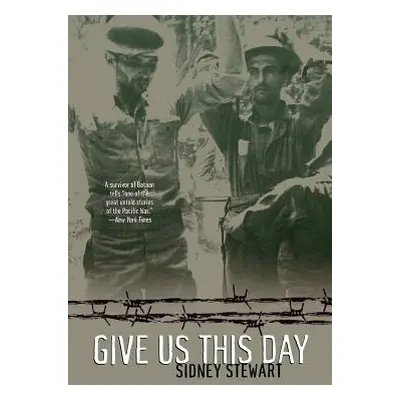 "Give Us This Day" - "" ("Stewart Sidney")(Paperback)