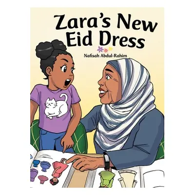 "Zara's New Eid Dress" - "" ("Abdul-Rahim Nafisah")(Pevná vazba)