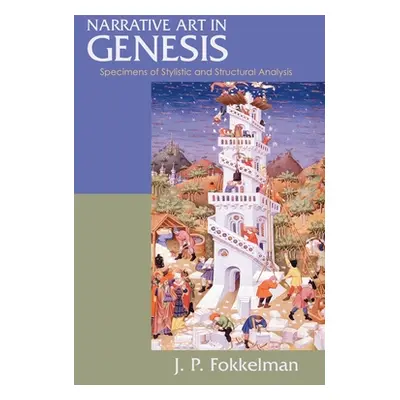 "Narrative Art in Genesis" - "" ("Fokkelman Jan")(Paperback)