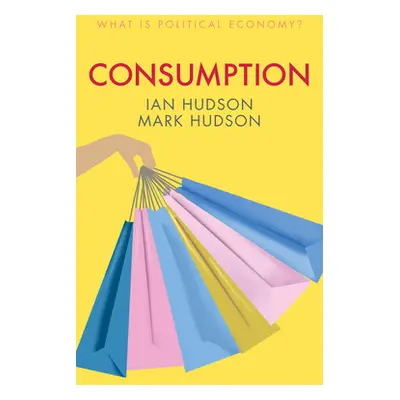 "Consumption" - "" ("Hudson Ian")(Pevná vazba)