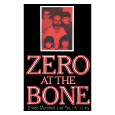 "Zero at the Bone" - "" ("Williams")(Paperback)