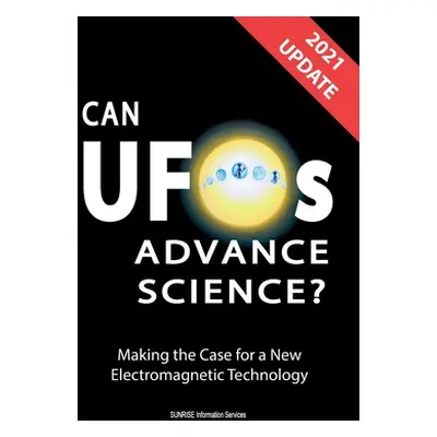 "Can UFOs Advance Science?