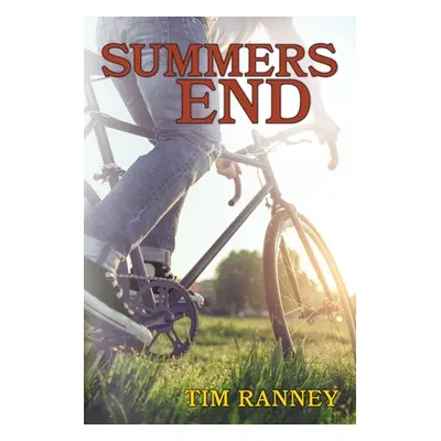 "Summers End" - "" ("Ranney Tim")(Paperback)