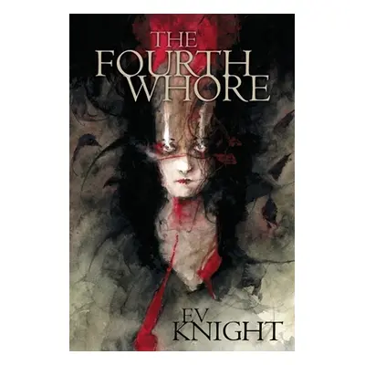 "The Fourth Whore" - "" ("Knight Ev")(Paperback)