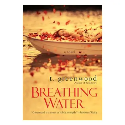 "Breathing Water" - "" ("Greenwood T.")(Paperback)