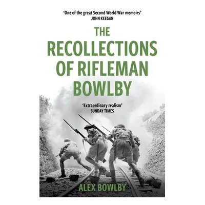 "The Recollections of Rifleman Bowlby" - "" ("Bowlby Alex")(Paperback)