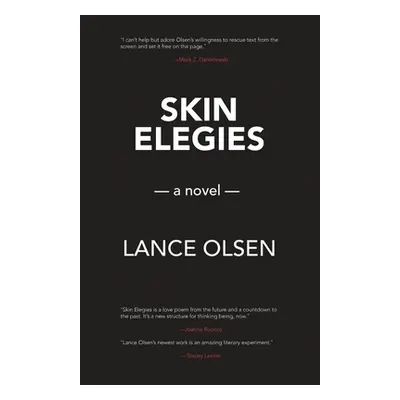 "Skin Elegies" - "" ("Olsen Lance")(Paperback)