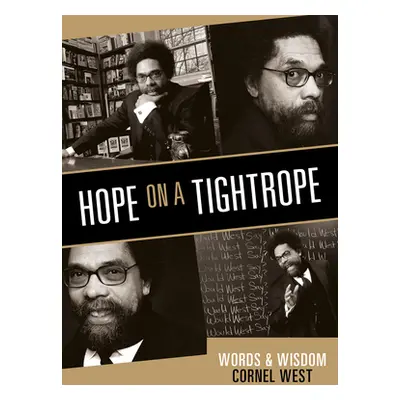 "Hope on a Tightrope: Words and Wisdom" - "" ("West Cornel")(Paperback)