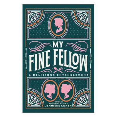 "My Fine Fellow" - "" ("Cohen Jennieke")(Pevná vazba)