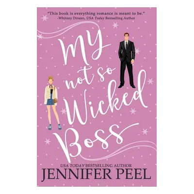 "My Not So Wicked Boss" - "" ("Peel Jennifer")(Paperback)